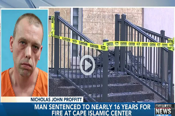Man Gets 191 Months in Jail for Arson at Islamic Center in Missouri