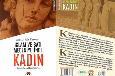 انتشار بیانات رهبری درباره زن در اسلام و غرب در استانبول