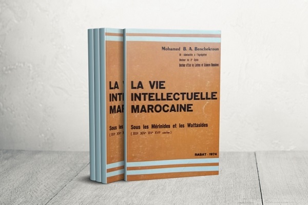 کتاب «حیات فکری مراکش در دوره دولت مرینیه و وطاسیه» اثر محمد بن شقرون کتاب «حیات فکری مراکش در دوره دولت مرینیه و وطاسیه» اثر محمد بن شقرون